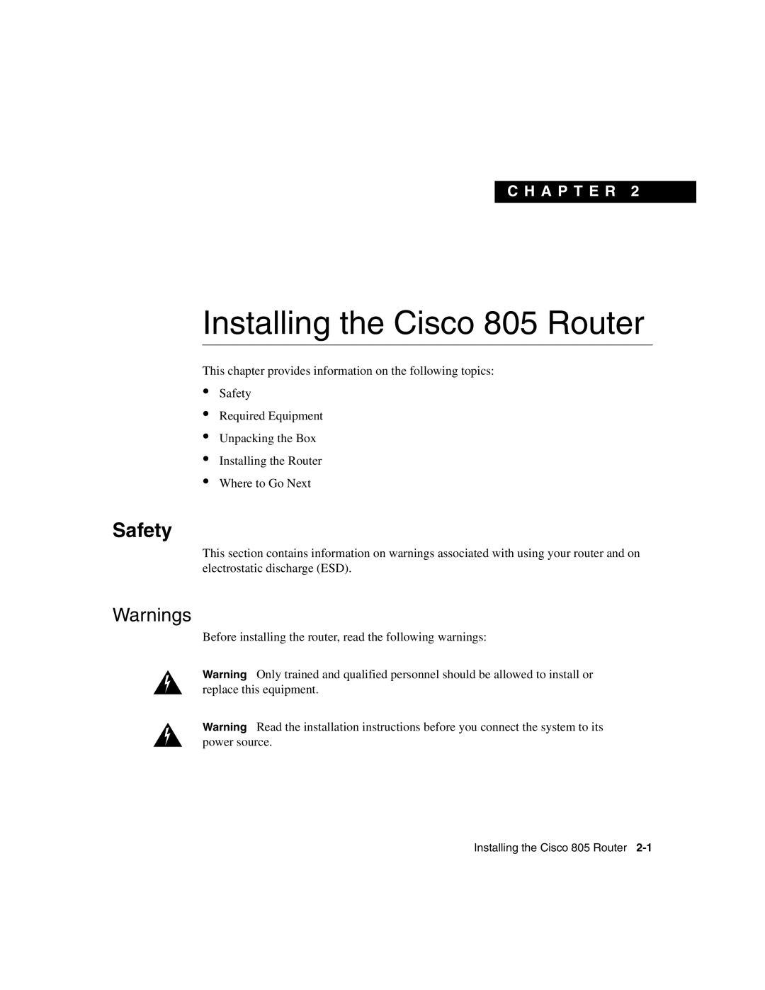 Cisco Systems manual Installing the Cisco 805 Router, Safety 