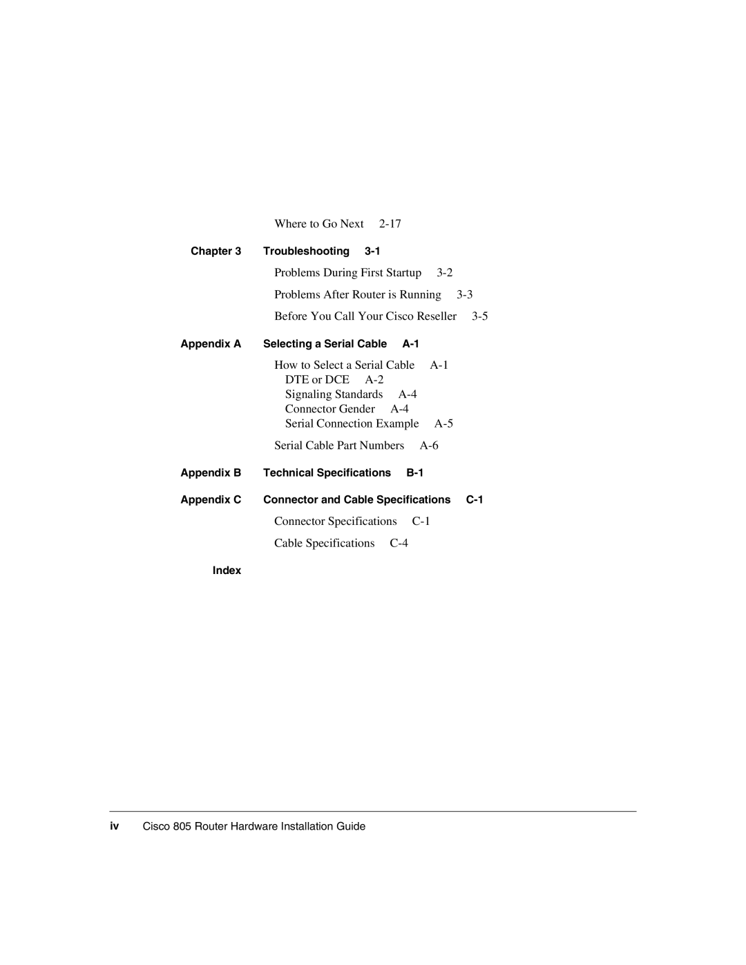 Cisco Systems 805 manual Chapter Troubleshooting, Appendix a Selecting a Serial Cable, Index 