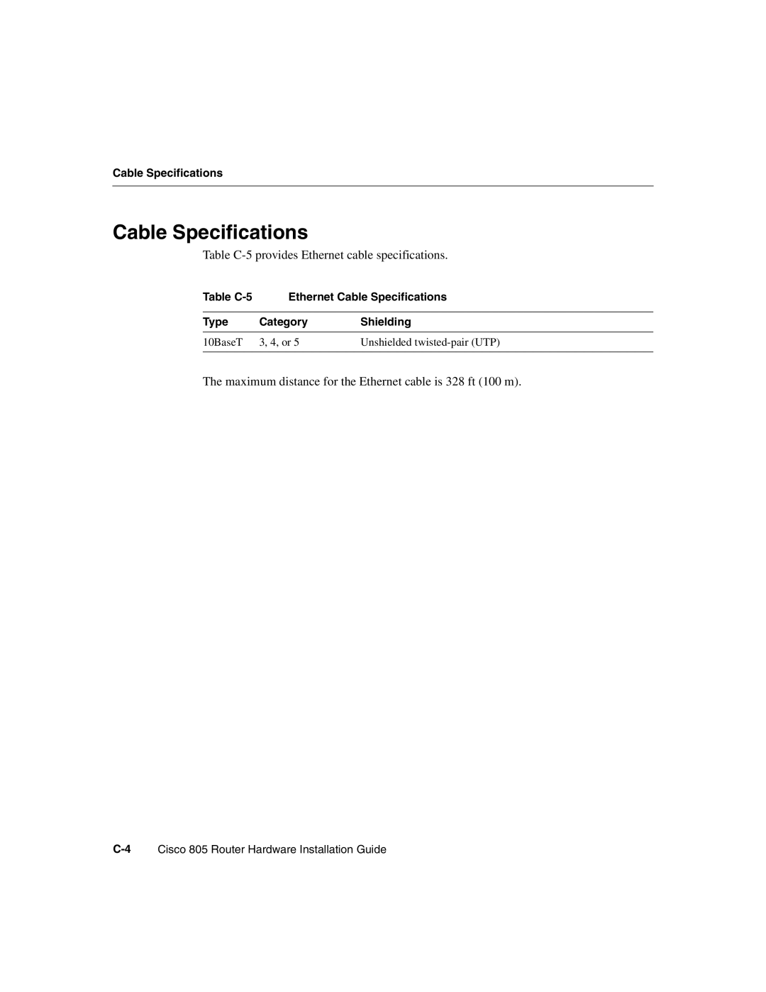 Cisco Systems 805 manual Cable Specifications 