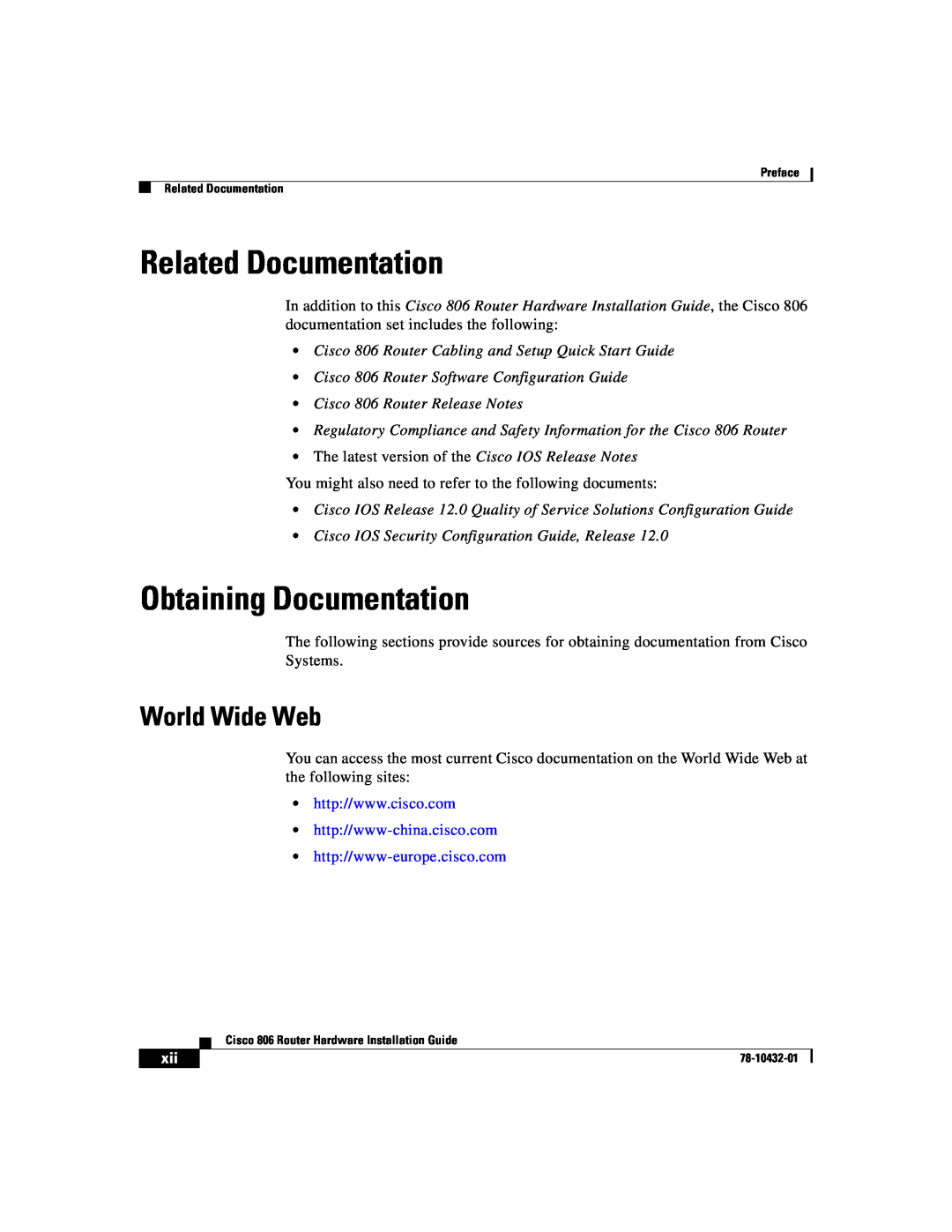 Cisco Systems 806 manual Related Documentation, Obtaining Documentation, World Wide Web 