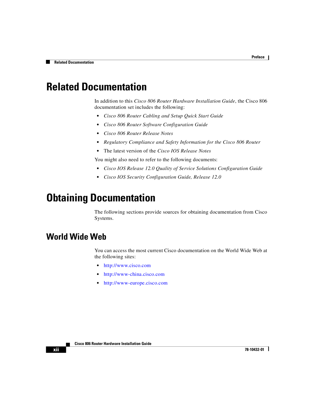 Cisco Systems 806 manual Related Documentation, Obtaining Documentation, World Wide Web 