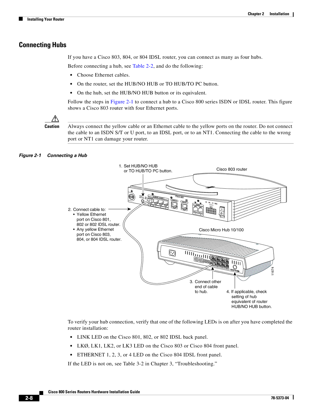 Cisco Systems 80O SERIES manual Connecting Hubs 