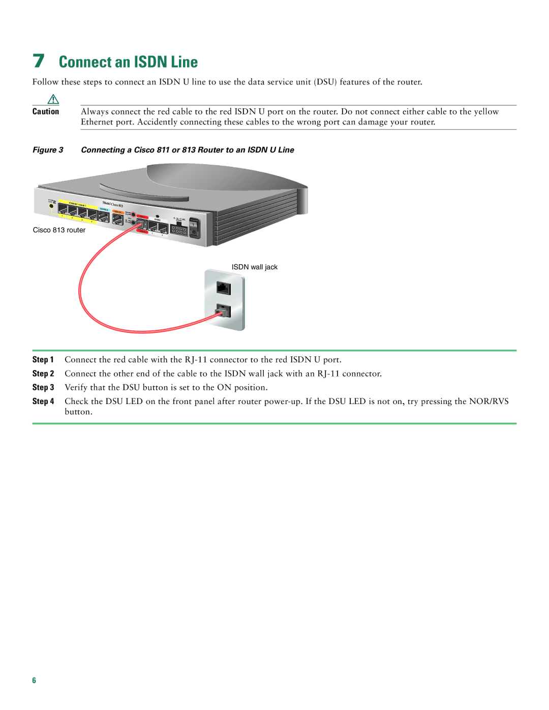 Cisco Systems quick start Connect an Isdn Line, Connecting a Cisco 811 or 813 Router to an Isdn U Line 