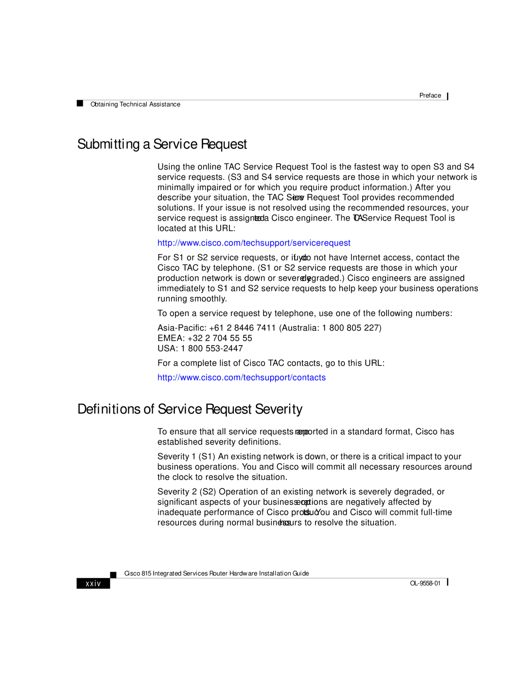 Cisco Systems 815 manual Submitting a Service Request, Definitions of Service Request Severity, Xxiv 