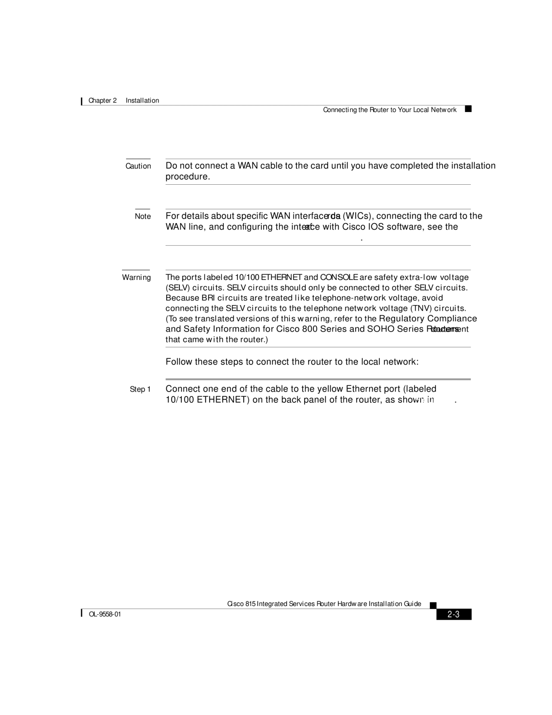 Cisco Systems 815 manual Installation Connecting the Router to Your Local Network 