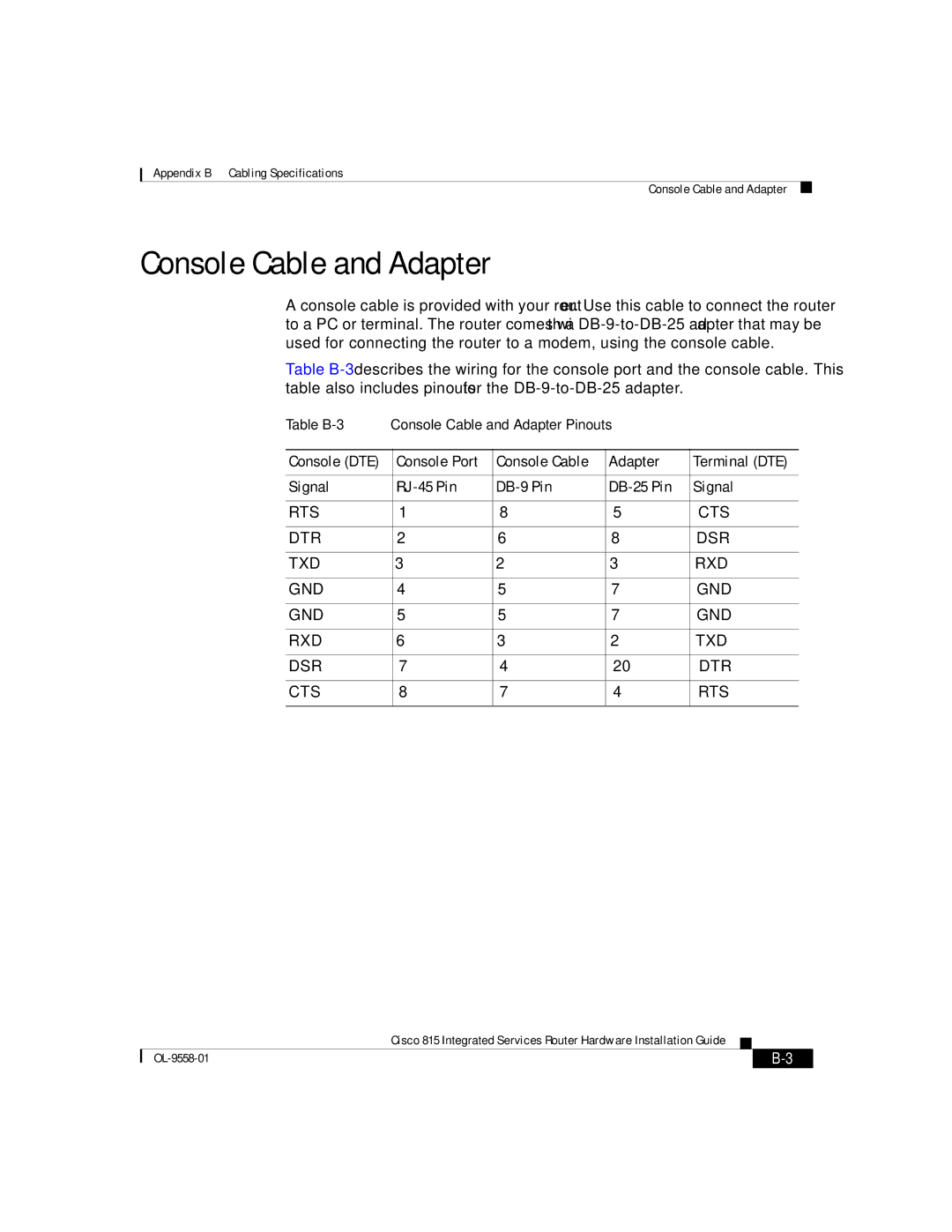 Cisco Systems 815 manual Console Cable and Adapter, Signal RJ-45 Pin DB-9 Pin DB-25 Pin 