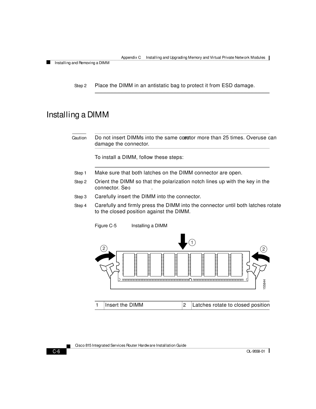 Cisco Systems 815 manual Installing a Dimm, Insert the Dimm Latches rotate to closed position 