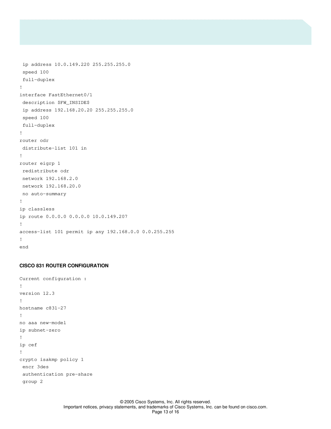 Cisco Systems 3725, 3745, 1751 manual Cisco 831 Router Configuration 