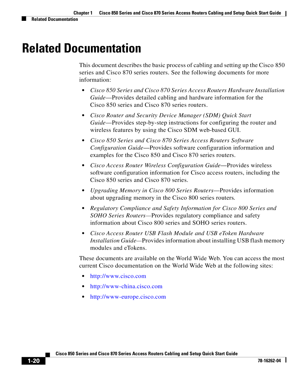 Cisco Systems 850 Series, 870 Series quick start Related Documentation, Http//www-china.cisco.com Http//www-europe.cisco.com 