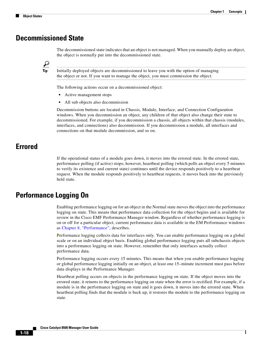 Cisco Systems 8500 manual Decommissioned State, Errored, Performance Logging On 