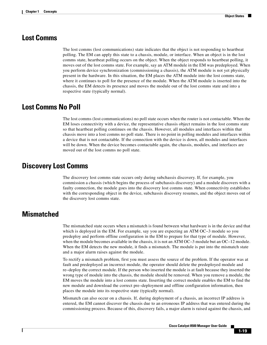 Cisco Systems 8500 manual Lost Comms No Poll, Discovery Lost Comms, Mismatched 