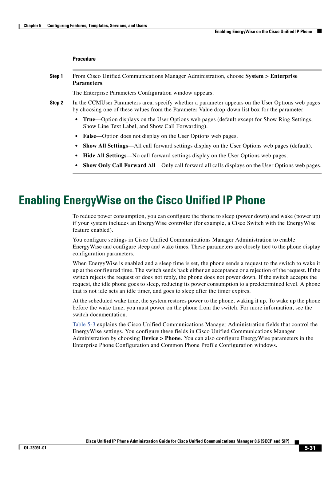 Cisco Systems 8.6 manual Enabling EnergyWise on the Cisco Unified IP Phone 