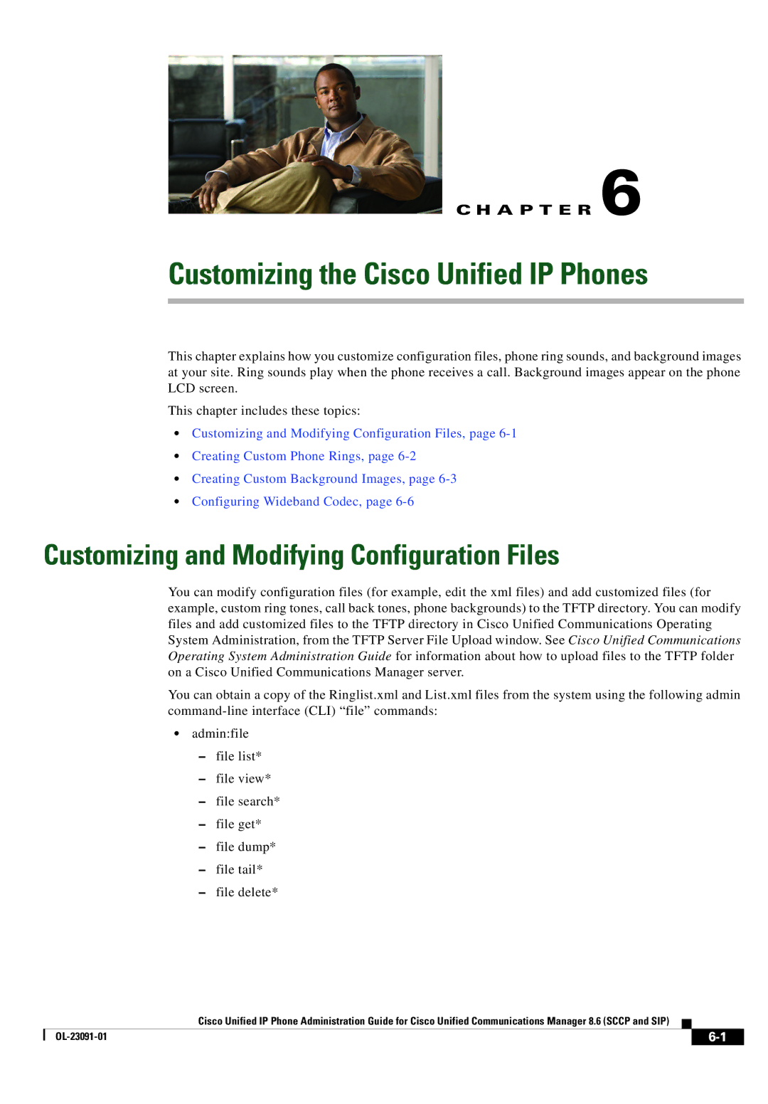 Cisco Systems 8.6 manual Customizing the Cisco Unified IP Phones, Customizing and Modifying Configuration Files 