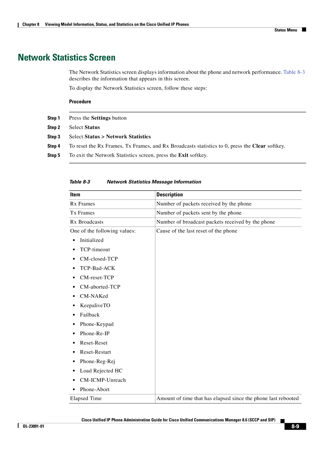 Cisco Systems 8.6 manual Network Statistics Screen, Select Status Network Statistics 