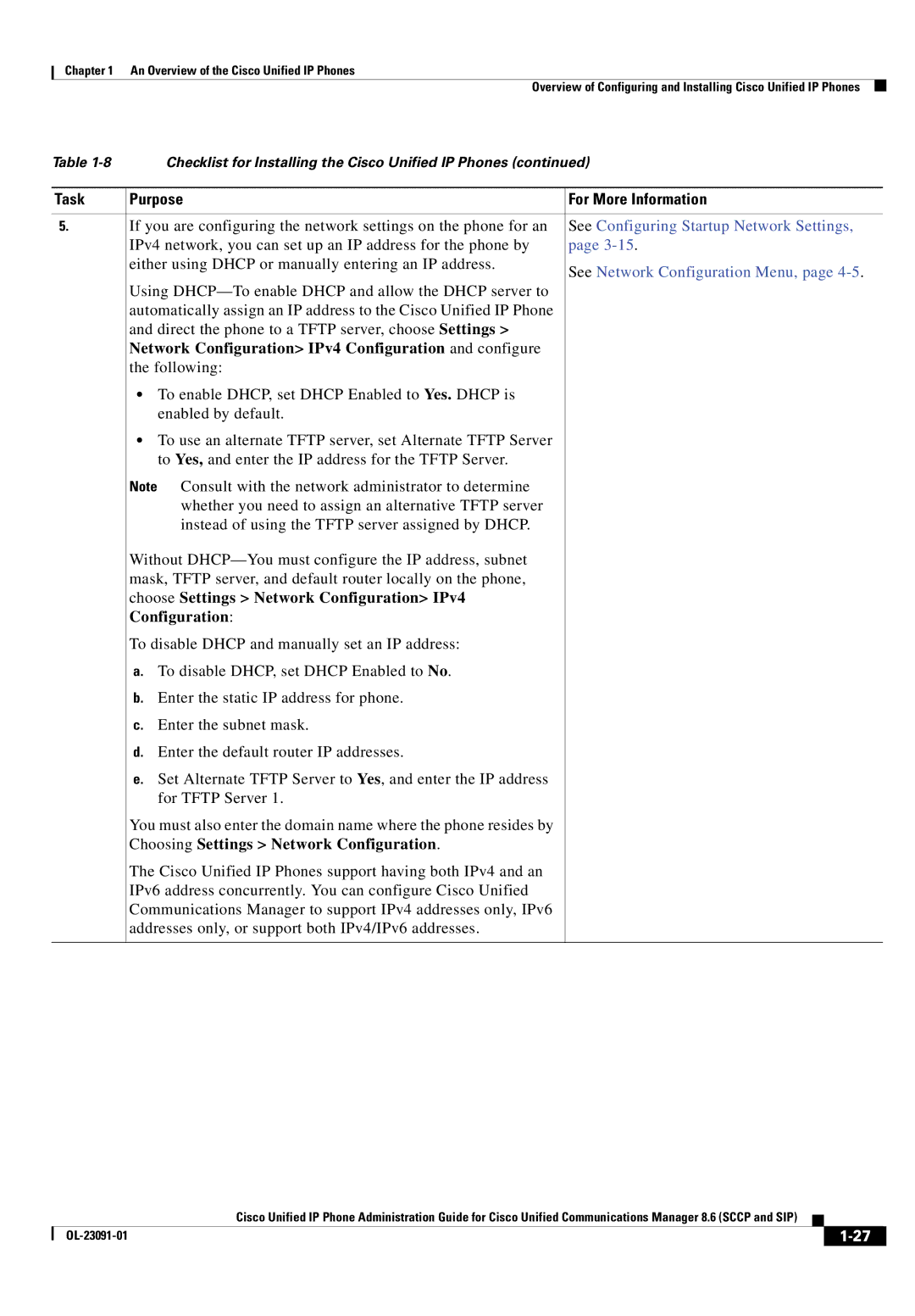 Cisco Systems 8.6 manual See Configuring Startup Network Settings, Network Configuration IPv4 Configuration and configure 