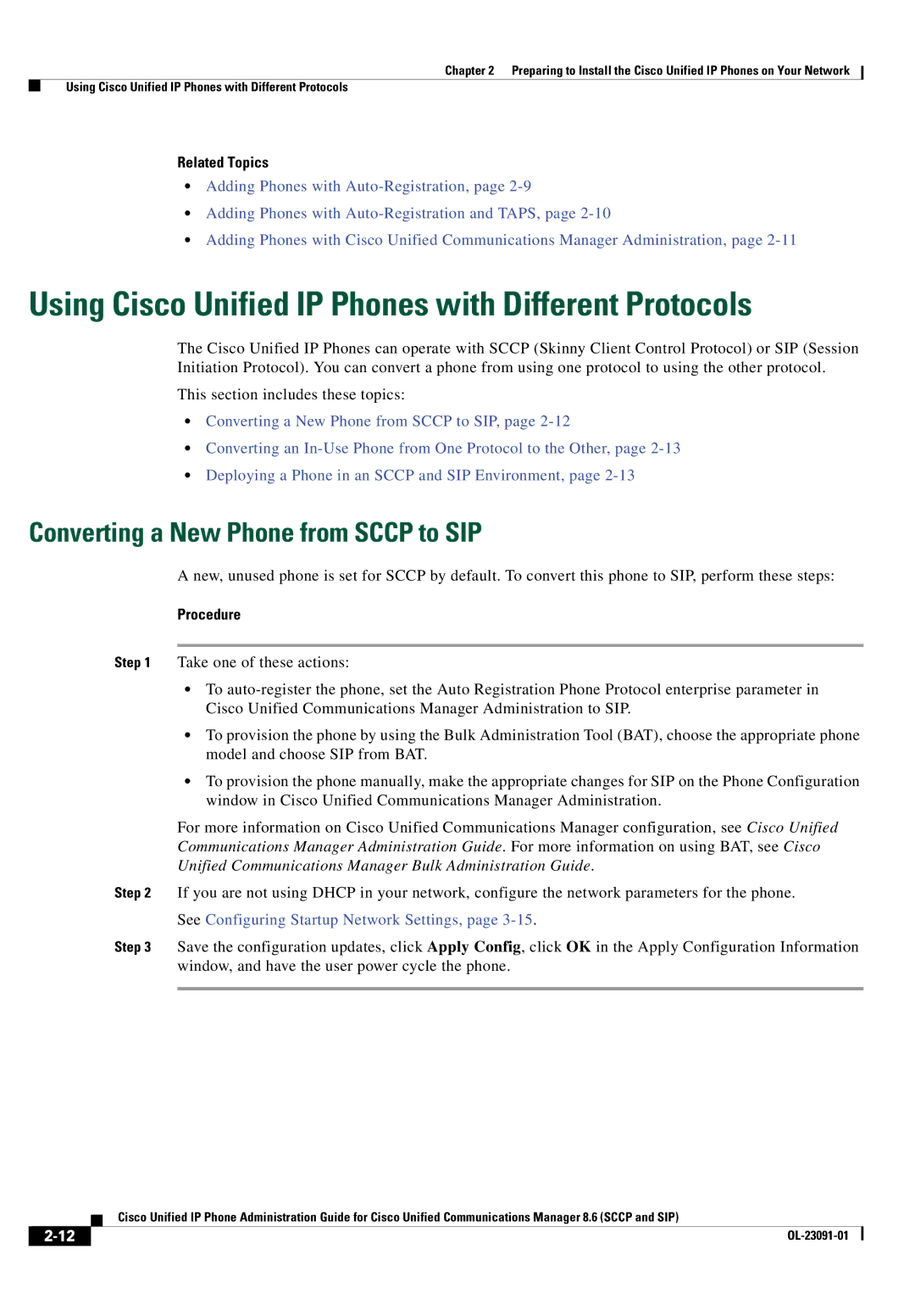 Cisco Systems 8.6 manual Using Cisco Unified IP Phones with Different Protocols, Converting a New Phone from Sccp to SIP 