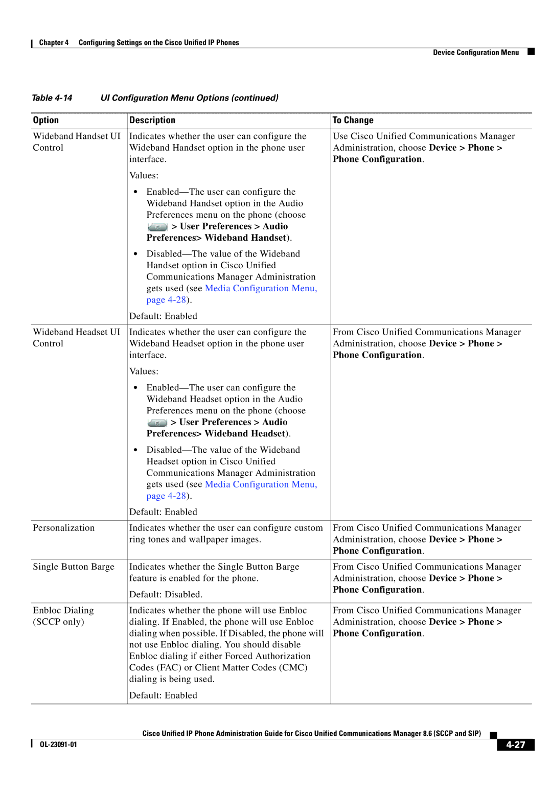 Cisco Systems 8.6 manual User Preferences Audio Preferences Wideband Handset, Gets used see Media Configuration Menu 