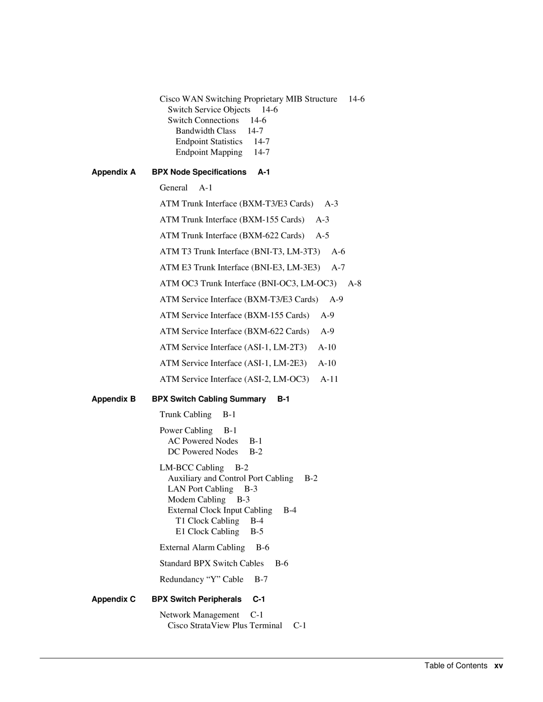 Cisco Systems 8600 Series manual Appendix a BPX Node Specifications, Appendix B BPX Switch Cabling Summary 