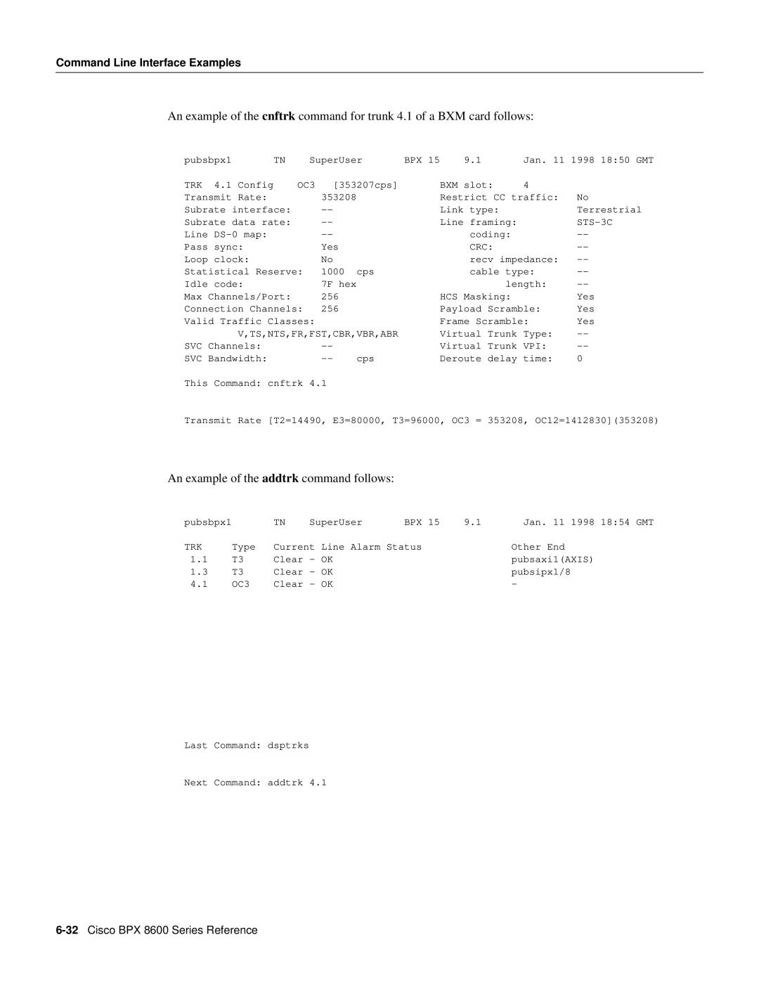 Cisco Systems 8600 Series manual An example of the addtrk command follows 