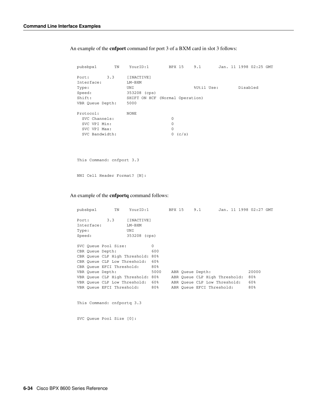 Cisco Systems 8600 Series manual An example of the cnfportq command follows 