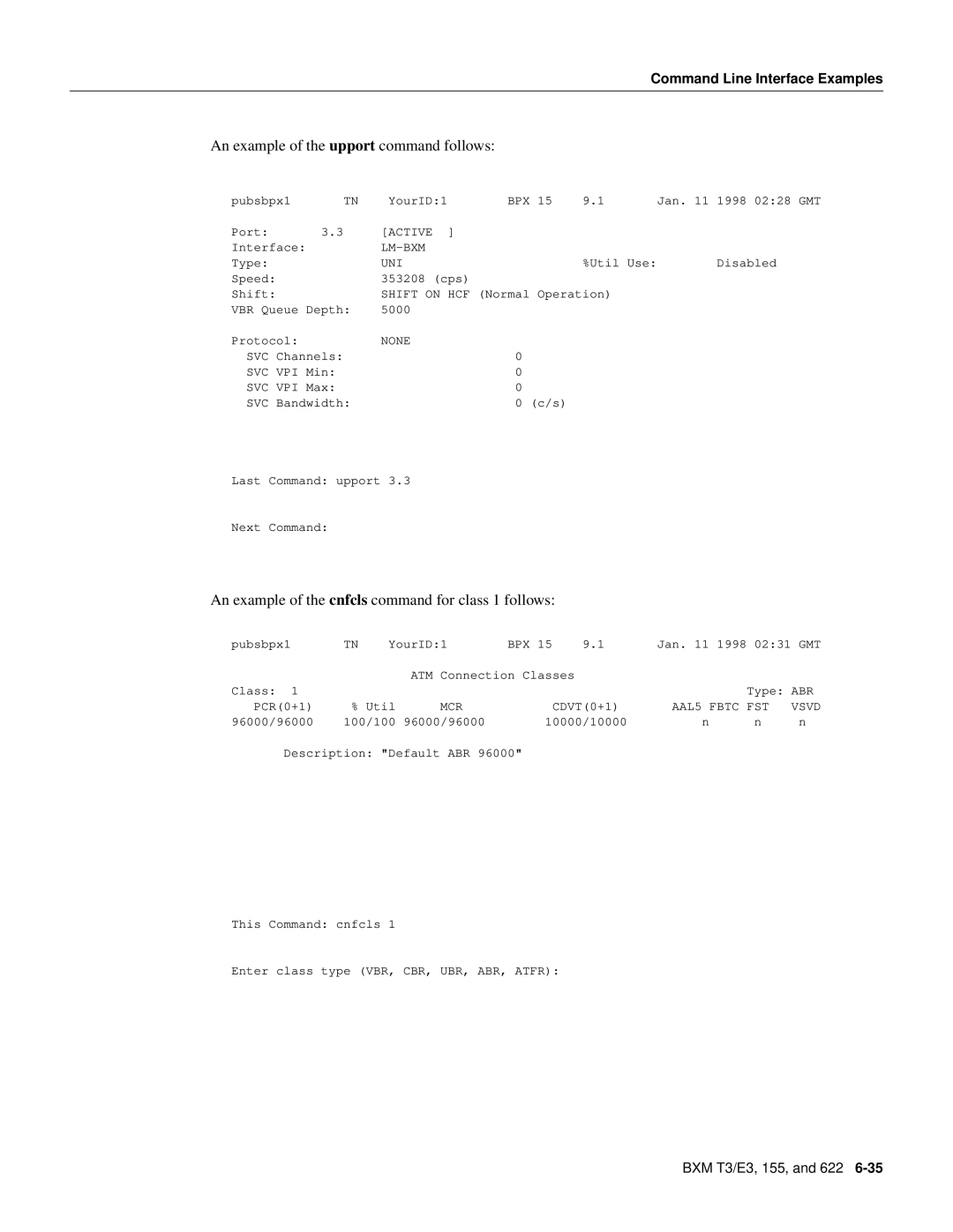 Cisco Systems 8600 Series manual An example of the upport command follows 