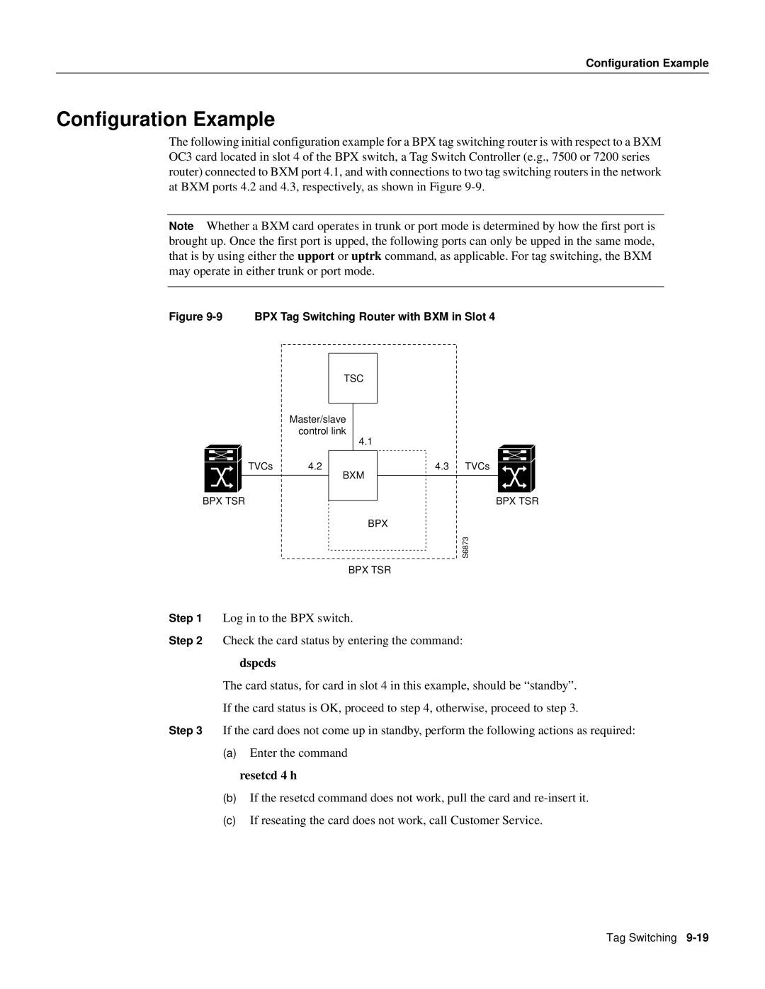 Cisco Systems 8600 Series manual Configuration Example, Dspcds, Resetcd 4 h 