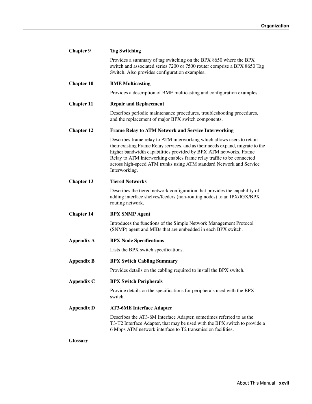 Cisco Systems 8600 Series manual Chapter Tag Switching, Chapter BME Multicasting, Chapter Repair and Replacement, Glossary 