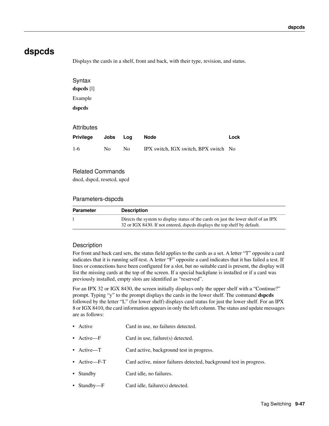 Cisco Systems 8600 Series manual Dspcds, Parameters-dspcds, Syntax dspcds l Example dspcds 