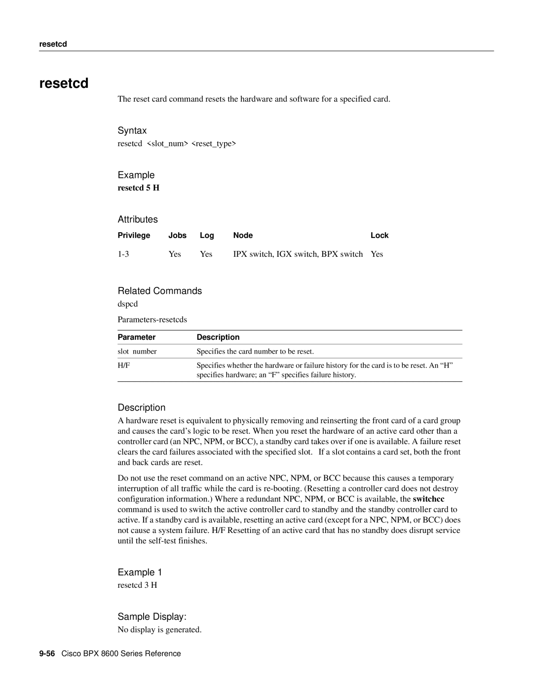 Cisco Systems 8600 Series manual Resetcd, Sample Display, Example resetcd 5 H, Yes IPX switch, IGX switch, BPX switch 