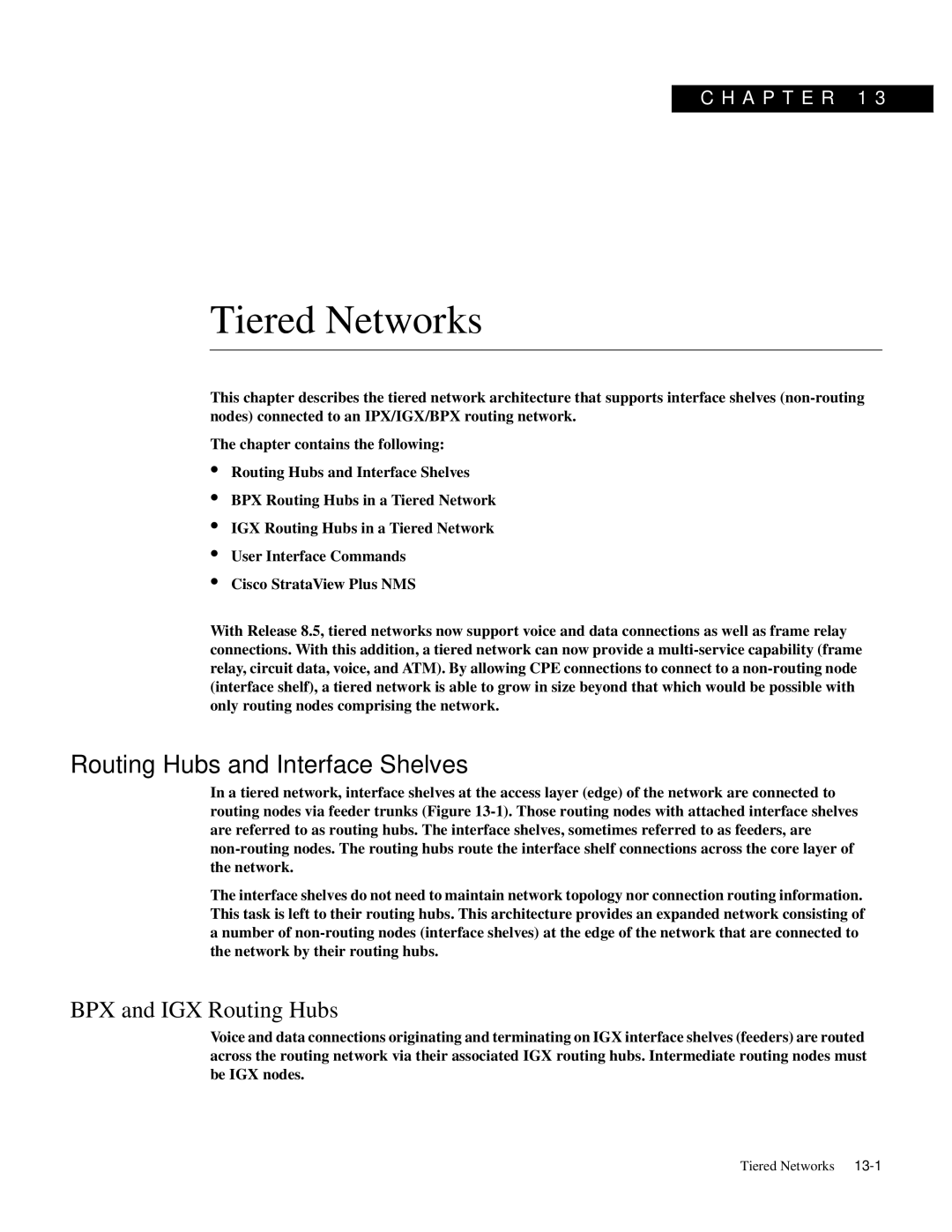 Cisco Systems 8600 Series manual Tiered Networks, Routing Hubs and Interface Shelves, BPX and IGX Routing Hubs 