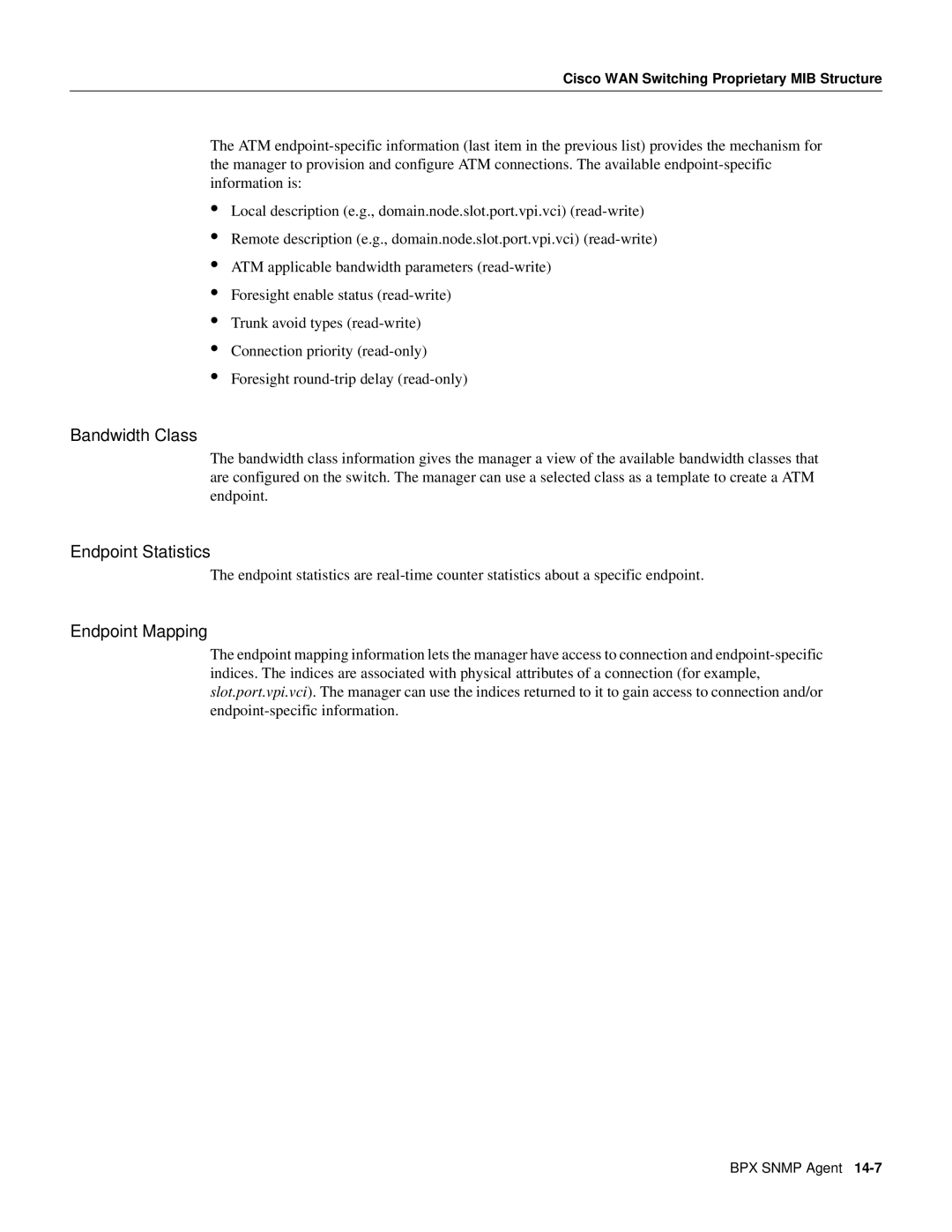 Cisco Systems 8600 Series manual Bandwidth Class, Endpoint Statistics, Endpoint Mapping 