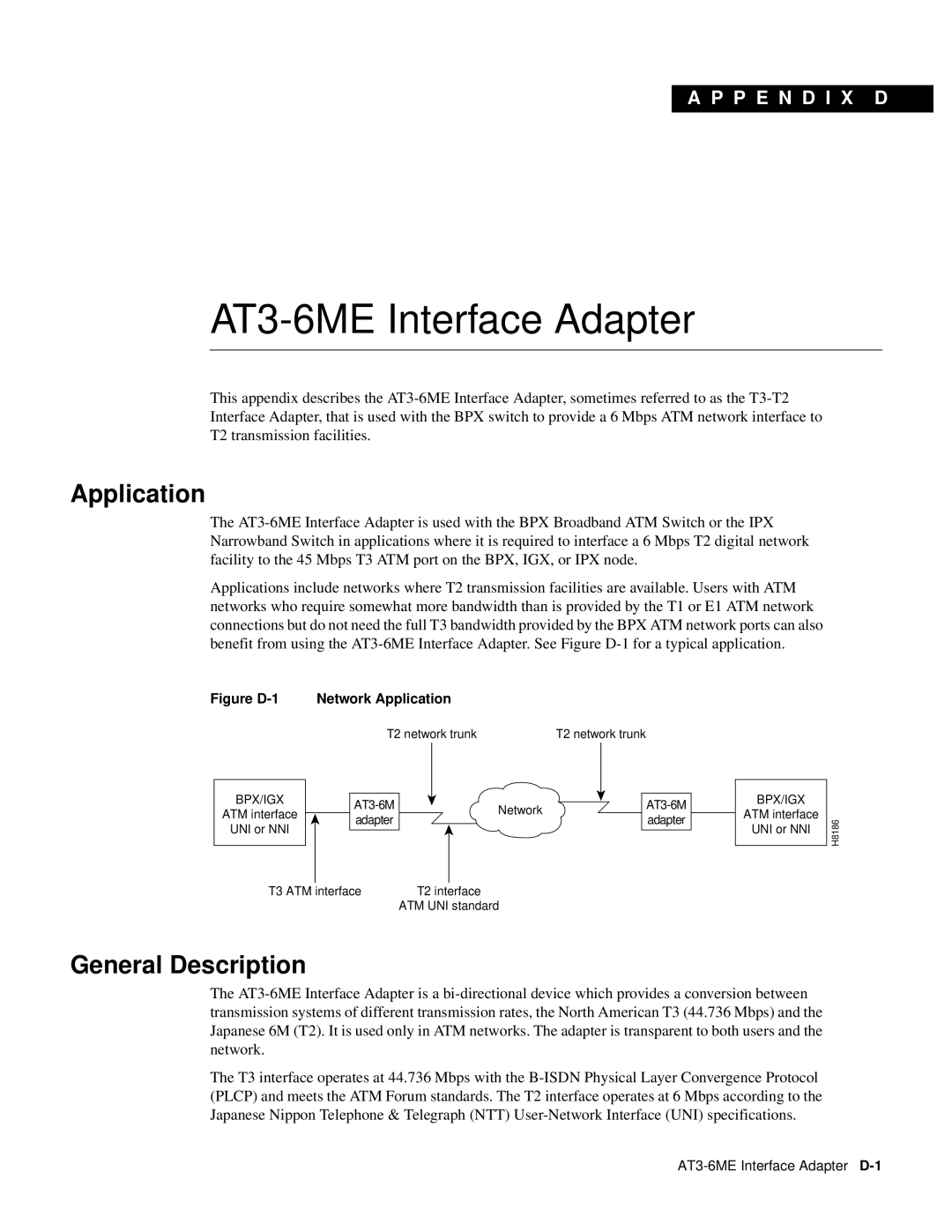 Cisco Systems 8600 Series manual AT3-6ME Interface Adapter, Application 