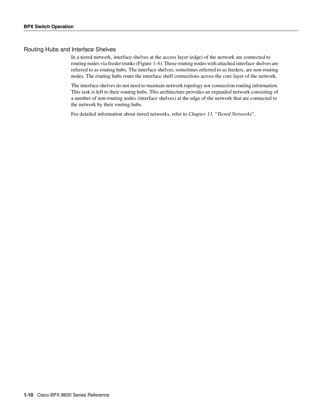 Cisco Systems 8600 Series manual Routing Hubs and Interface Shelves 