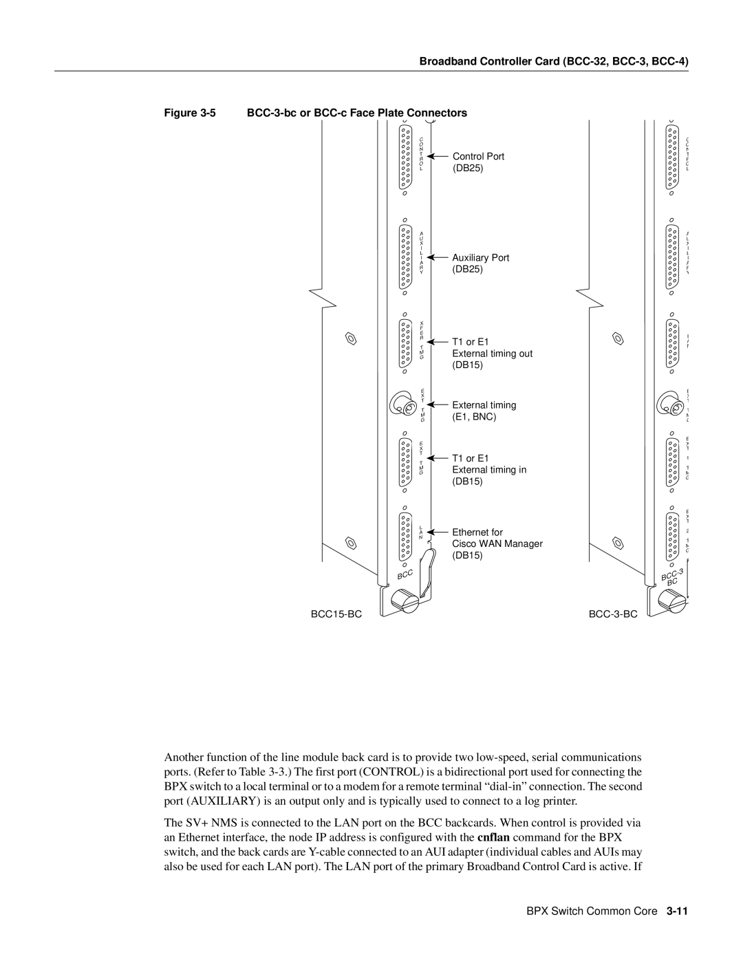 Cisco Systems 8600 Series manual BCC-3-bc or BCC-c Face Plate Connectors 