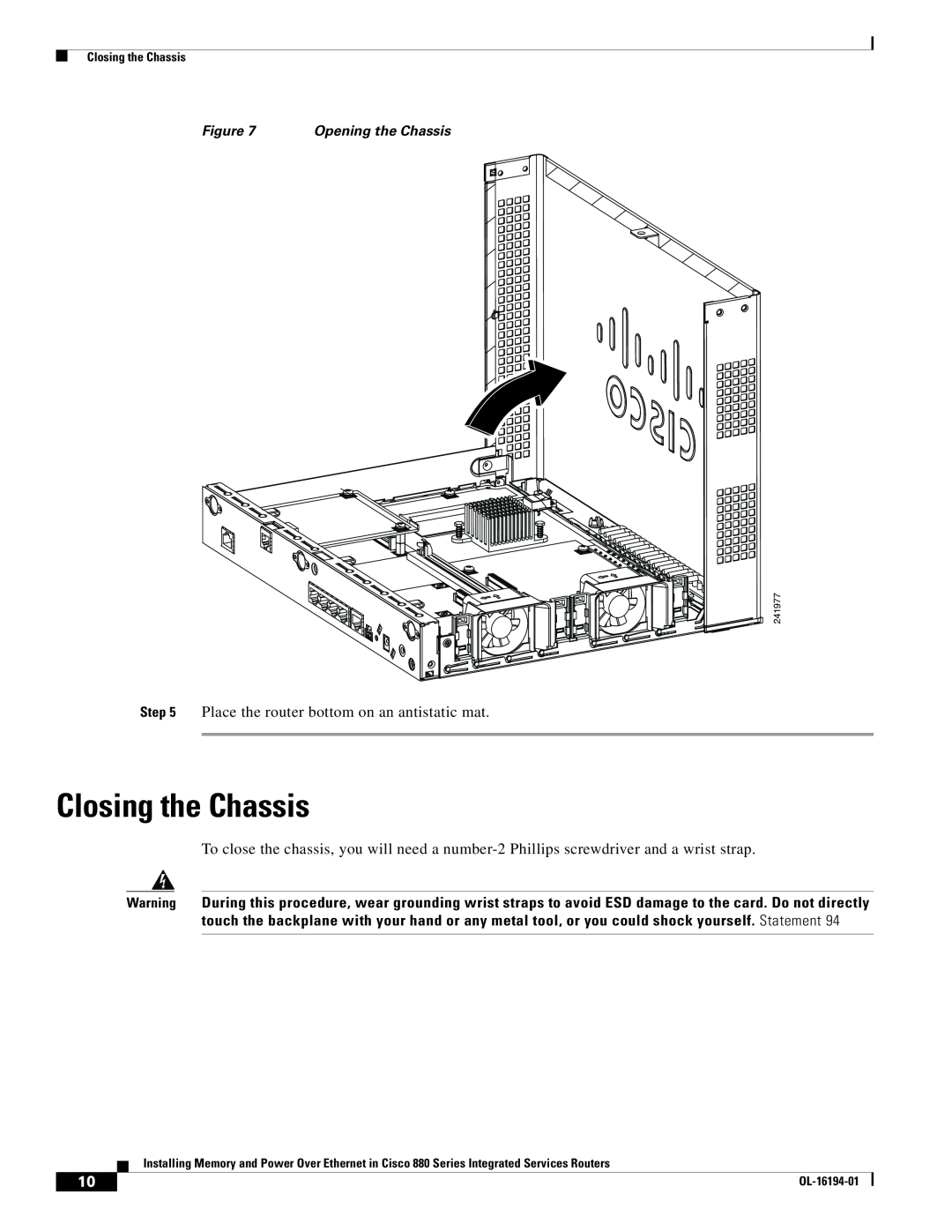 Cisco Systems 880 Series manual Closing the Chassis, Opening the Chassis, OL-16194-01, 241977 