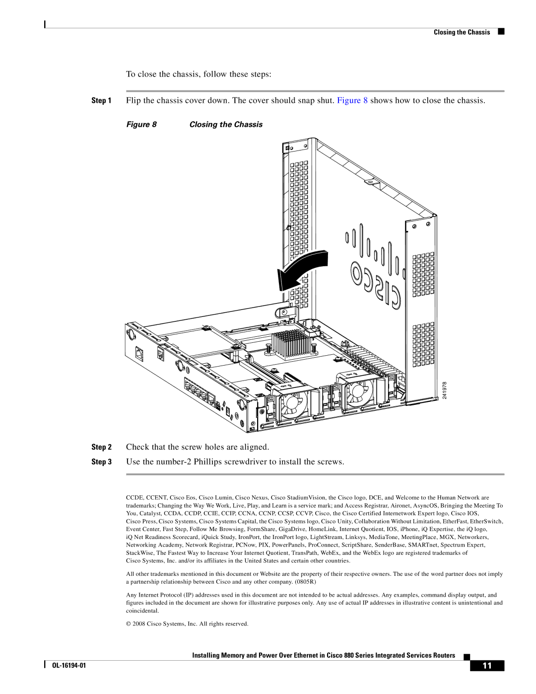 Cisco Systems 880 Series manual Closing the Chassis 