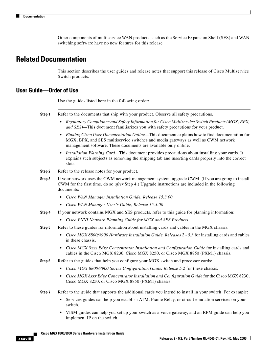 Cisco Systems 8900, 8800 specifications Related Documentation, User Guide-Order of Use, Xxxviii 