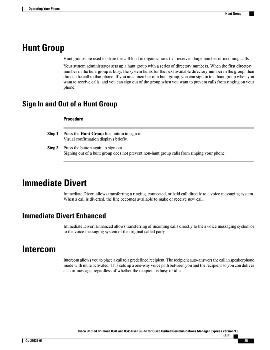 Cisco Systems 8945, 8941 manual Intercom, Sign In and Out of a Hunt Group, Immediate Divert Enhanced 