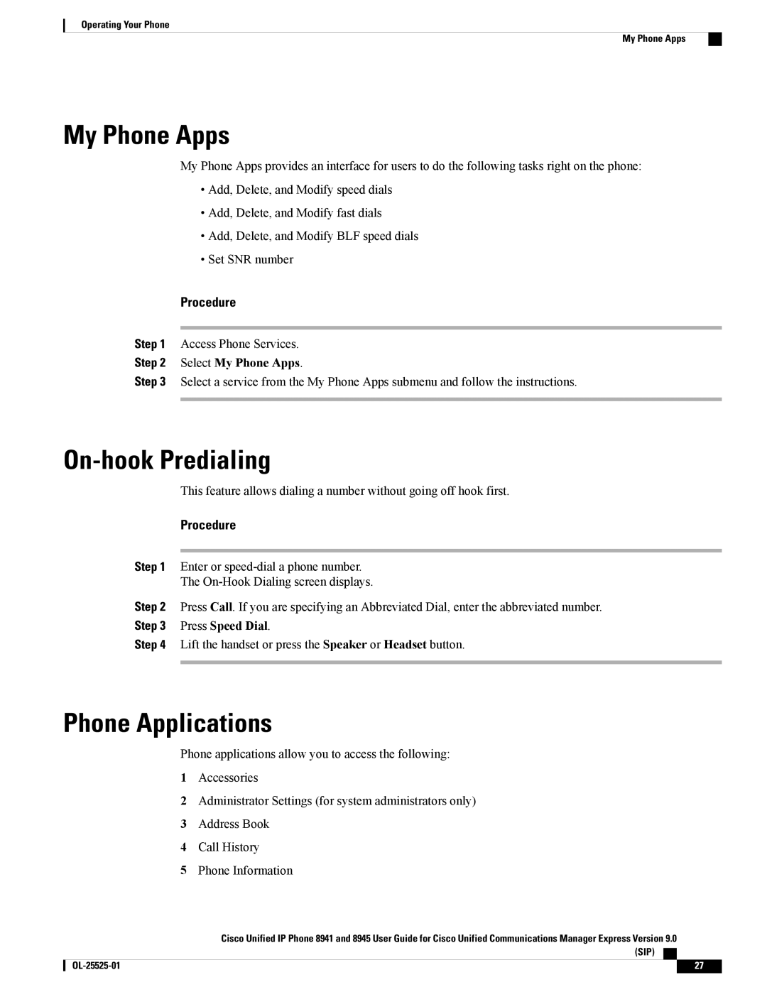 Cisco Systems 8945, 8941 manual My Phone Apps, On-hook Predialing, Phone Applications 
