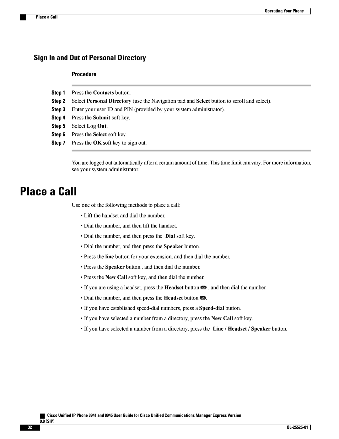 Cisco Systems 8941, 8945 manual Place a Call, Sign In and Out of Personal Directory 