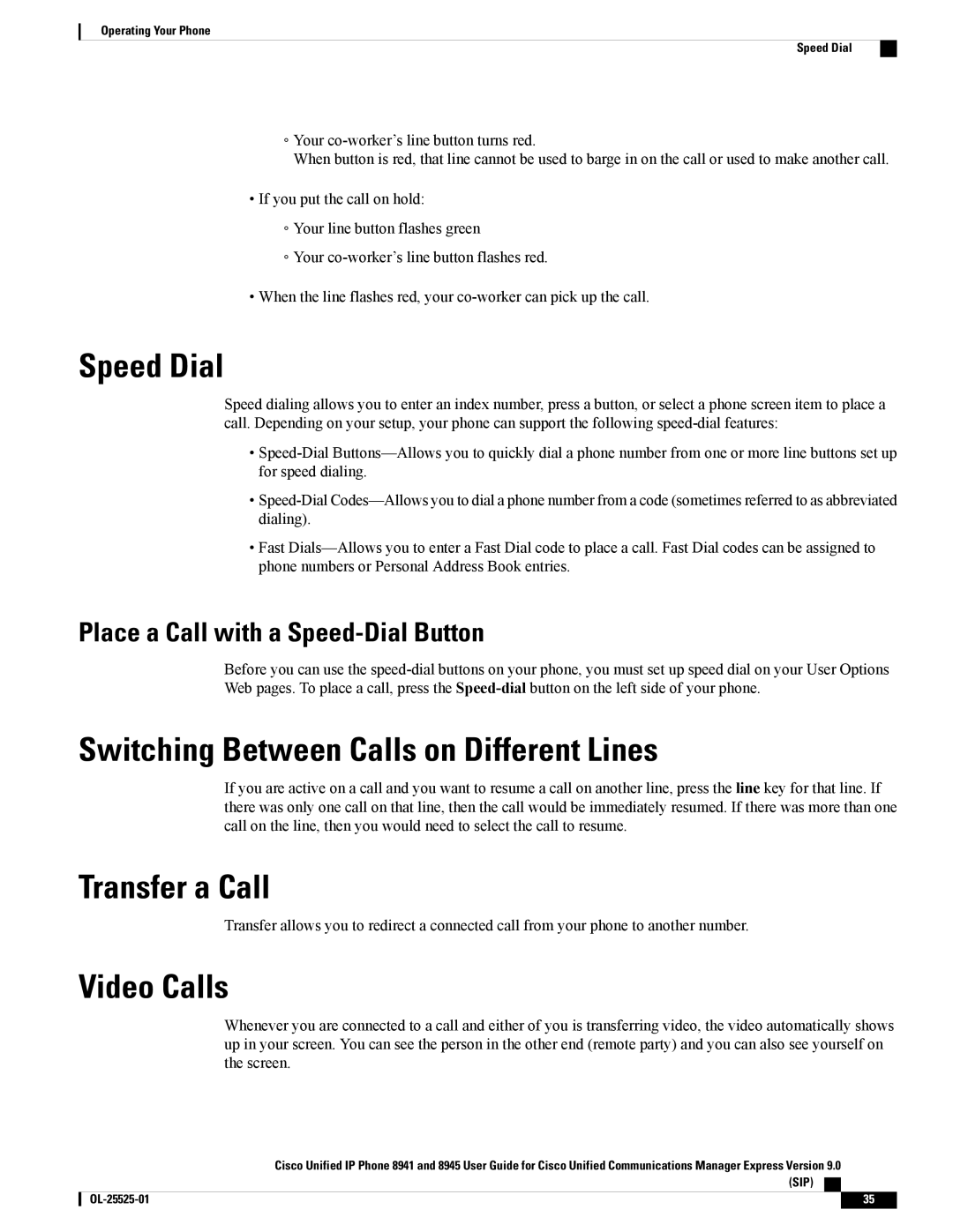 Cisco Systems 8945, 8941 manual Speed Dial, Switching Between Calls on Different Lines, Transfer a Call, Video Calls 