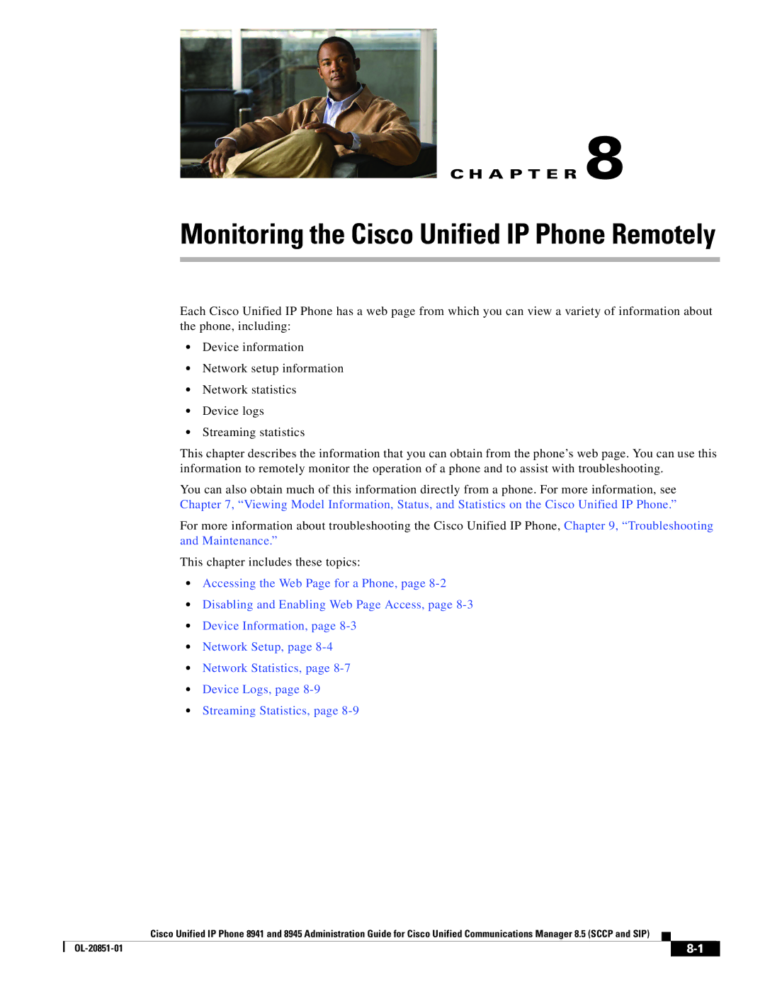 Cisco Systems 8945, 8941 manual Monitoring the Cisco Unified IP Phone Remotely 