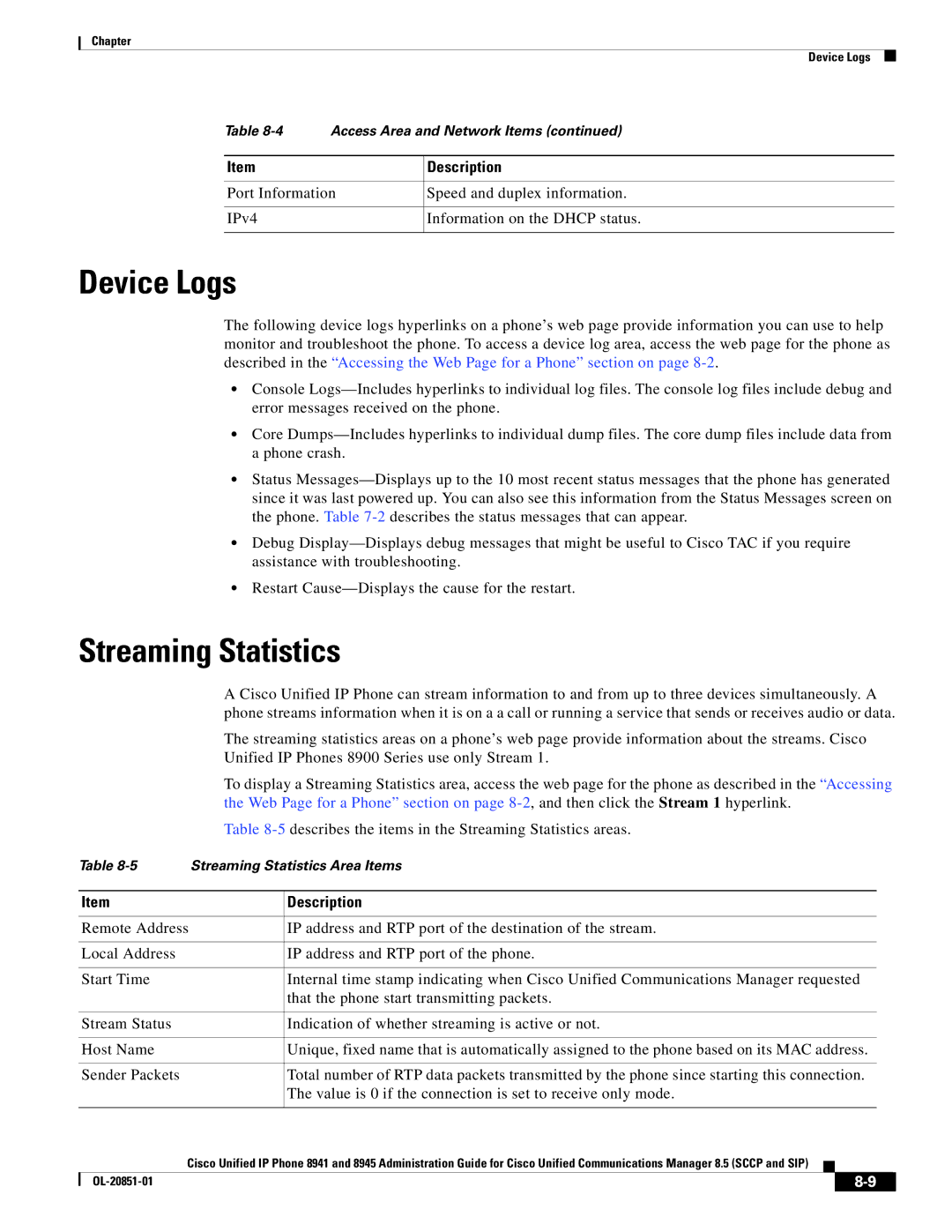 Cisco Systems 8945, 8941 manual Device Logs, Streaming Statistics 