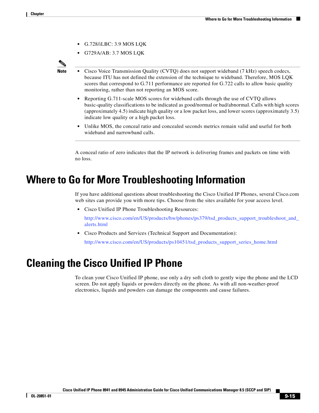 Cisco Systems 8945, 8941 manual Where to Go for More Troubleshooting Information, Cleaning the Cisco Unified IP Phone 