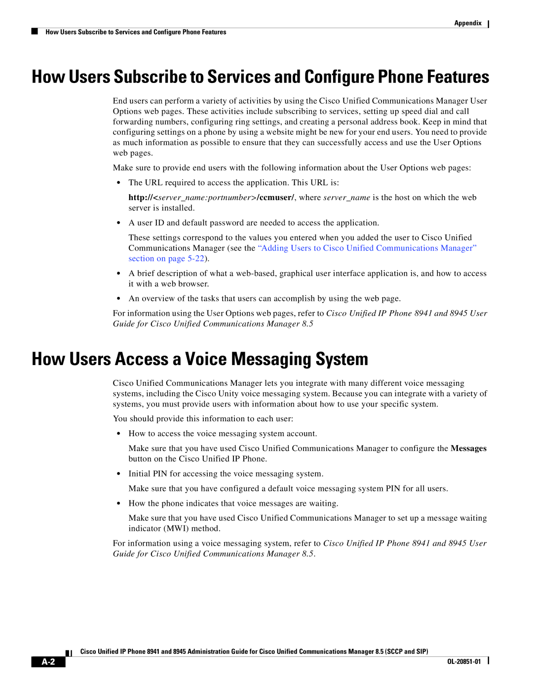 Cisco Systems 8941, 8945 manual How Users Access a Voice Messaging System 