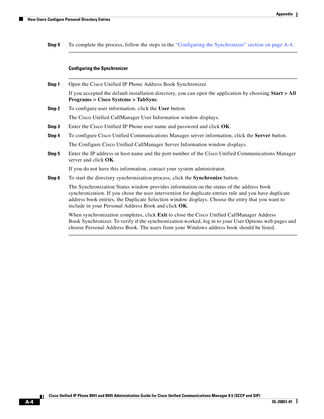 Cisco Systems 8941, 8945 manual Configuring the Synchronizer, Programs Cisco Systems TabSync 