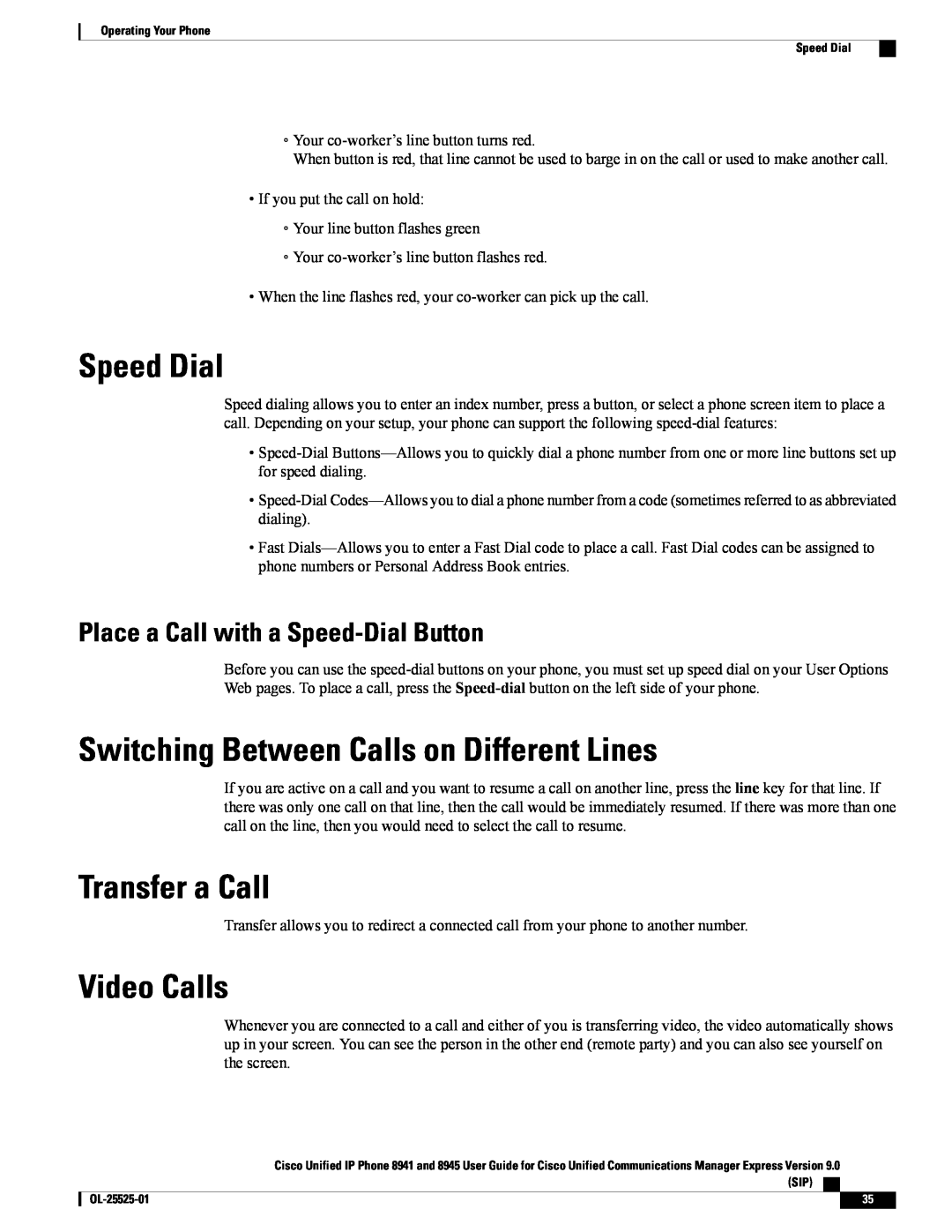 Cisco Systems 8945, 8941 manual Speed Dial, Switching Between Calls on Different Lines, Transfer a Call, Video Calls 