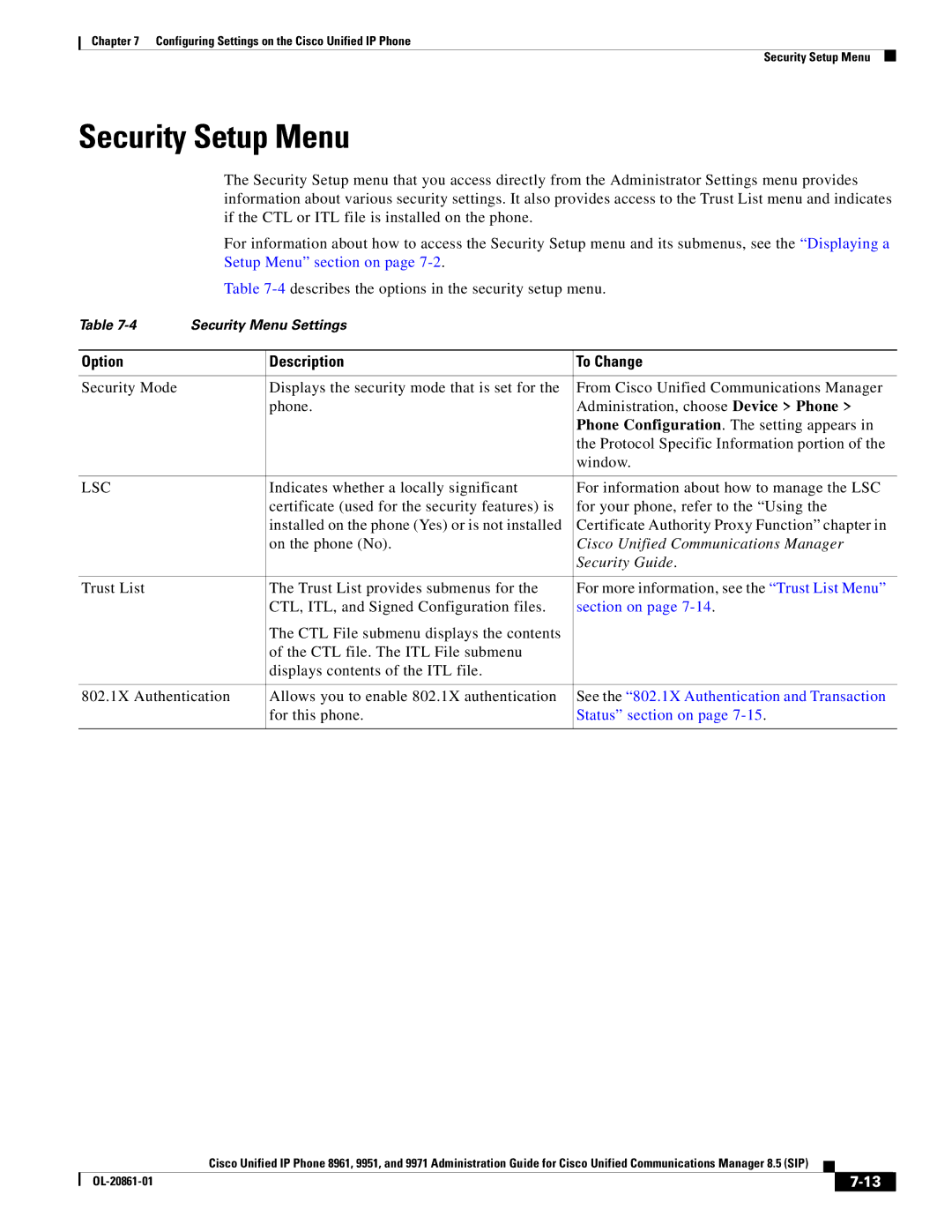 Cisco Systems 8961 manual Security Setup Menu, Lsc, See the 802.1X Authentication and Transaction, For this phone 