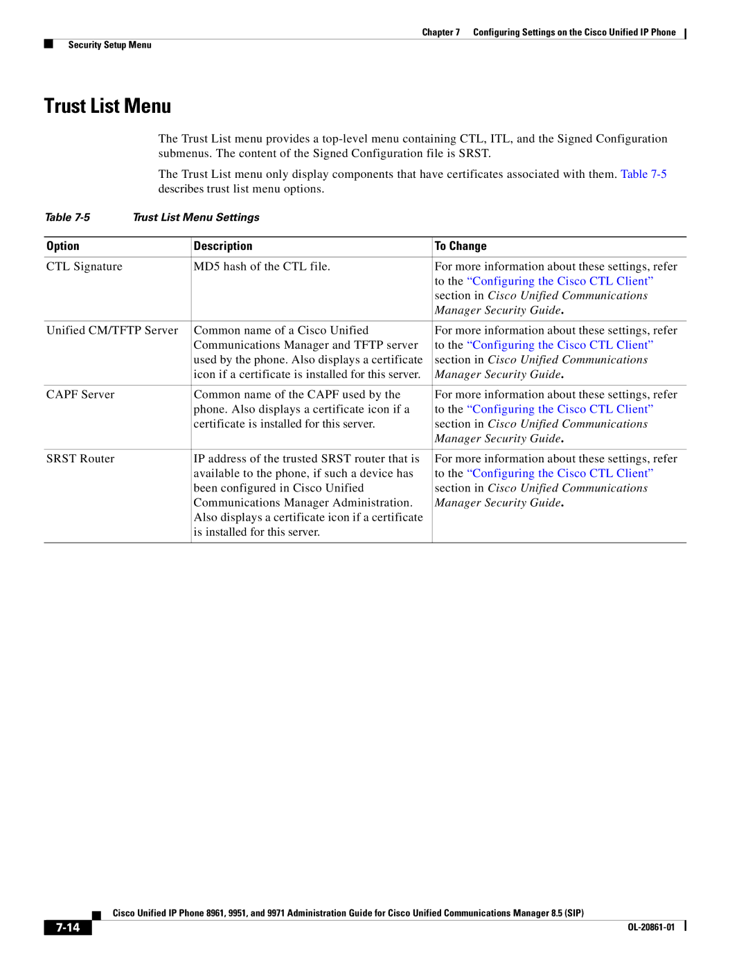 Cisco Systems 8961 manual Trust List Menu, To the Configuring the Cisco CTL Client, Section in Cisco Unified Communications 