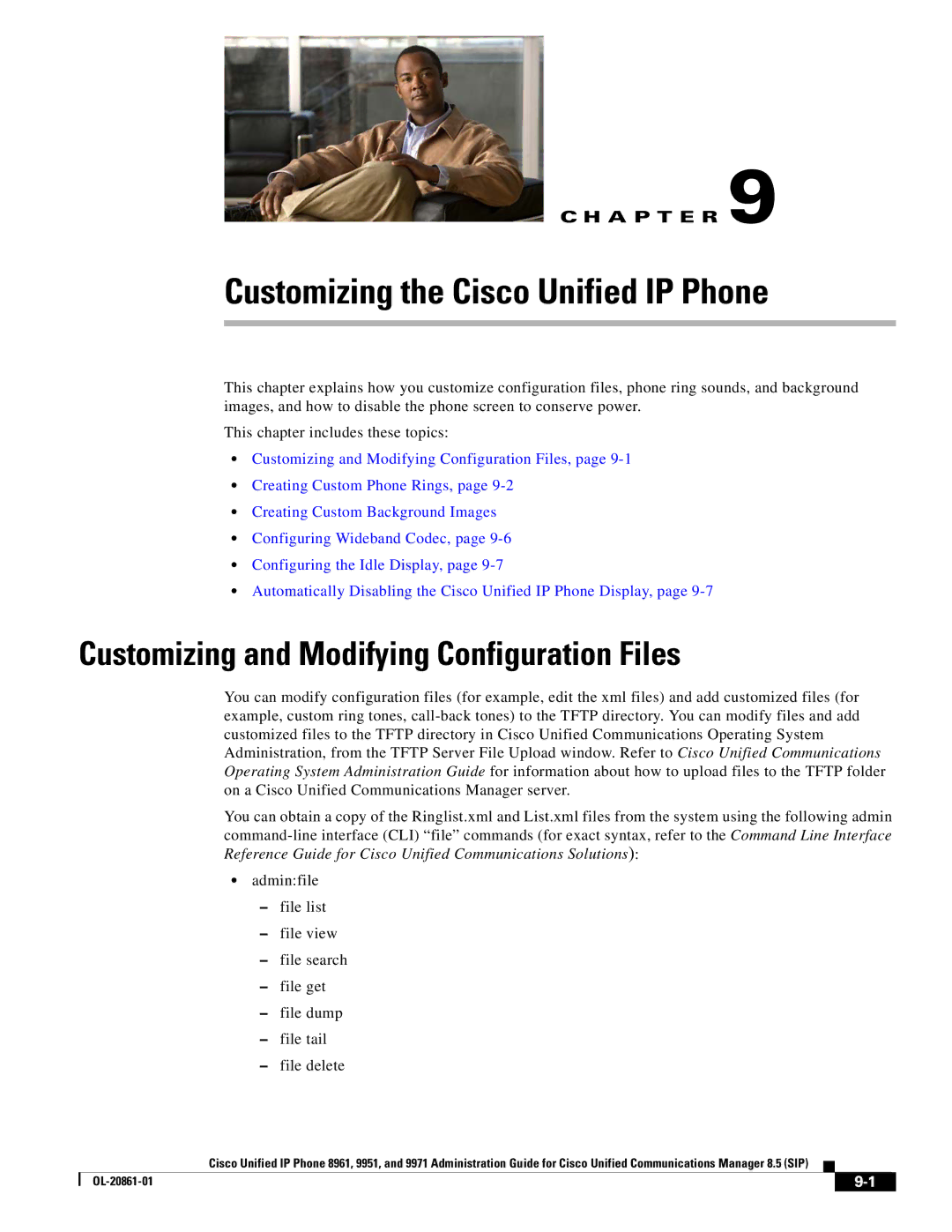 Cisco Systems 8961 manual Customizing the Cisco Unified IP Phone, Customizing and Modifying Configuration Files 